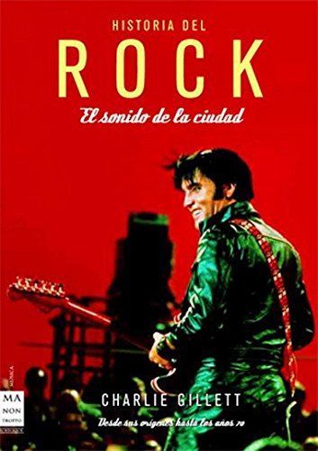 Historia Del Rock: El Sonido de la Ciudad