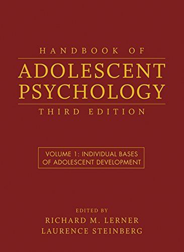 Handbook of Adolescent Psychology, Individual Bases of Adolescent Development