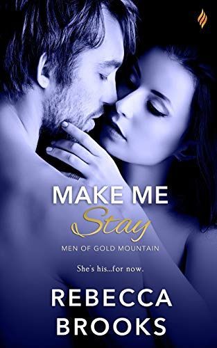 MAKE ME STAY