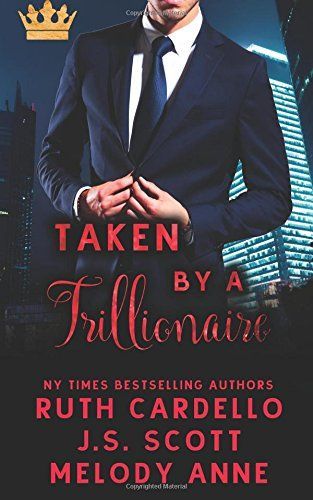 Taken by a Trillionaire