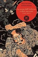 La scena dell'inferno e altri racconti (1915-1920)