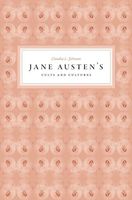 Jane Austen's Cults and Cultures
