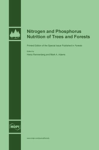 Nitrogen and Phosphorus Nutrition of Trees and Forests