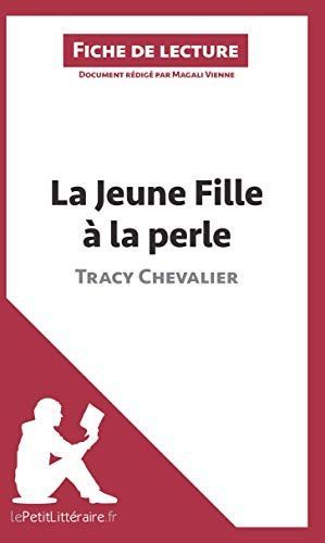 La Jeune Fille à la perle de Tracy Chevalier (Fiche de lecture)