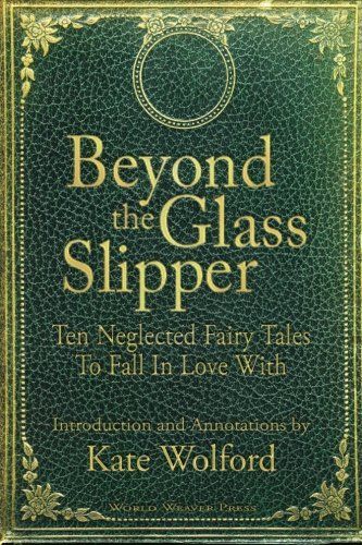 Beyond the Glass Slipper