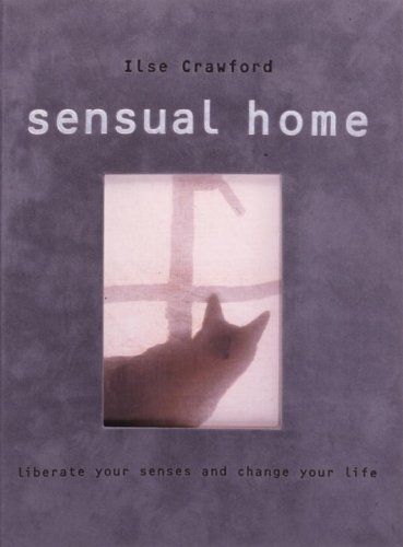 The Sensual Home
