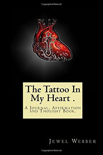 The Tattoo in My Heart Journal