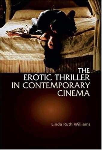 The Erotic Thriller in Contemporary Cinema