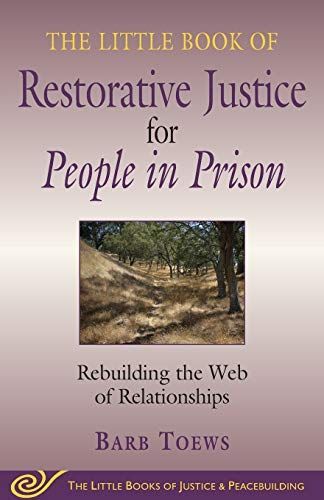 Little Book of Restorative Justice for People in Prison