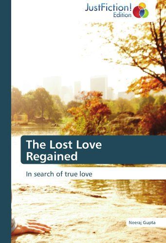 The Lost Love Regained