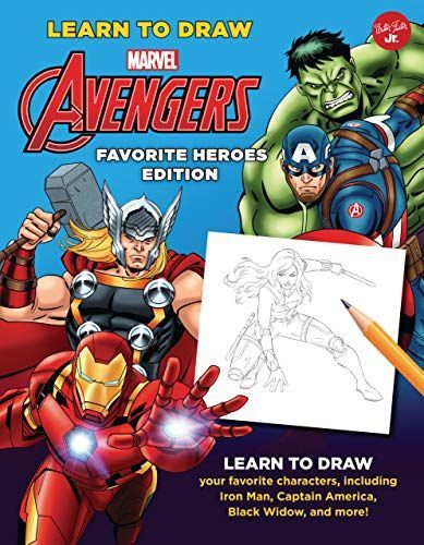 Learn to Draw Marvel Avengers, Favorite Heroes Edition