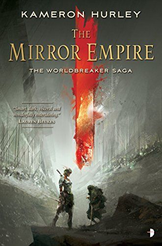 The Mirror Empire: Worldbreaker Saga 1