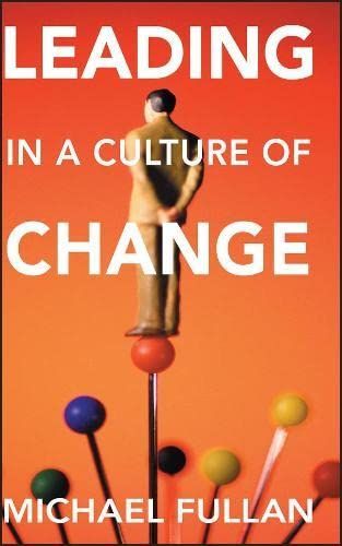 Leading in a Culture of Change