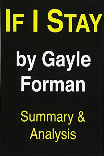 If I Stay by Gayle Forman Summary & Analysis