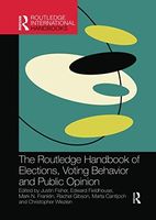 The Routledge Handbook of Elections, Voting Behavior and Public Opinion