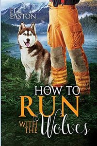 How To Run With The Wolves