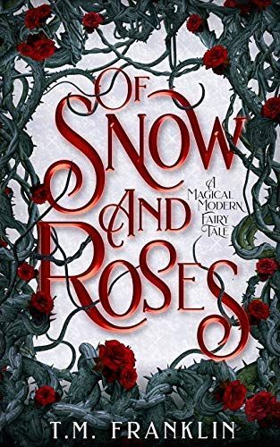Of Snow and Roses