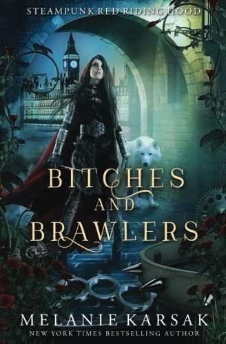 Bitches and Brawlers