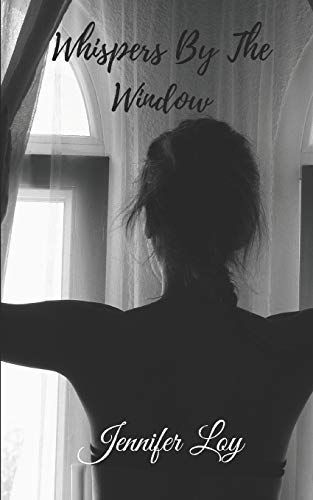 Whispers By The Window