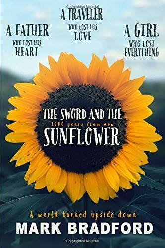 The Sword and the Sunflower