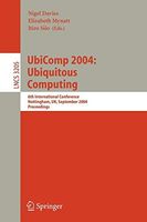 UbiComp 2004: Ubiquitous Computing