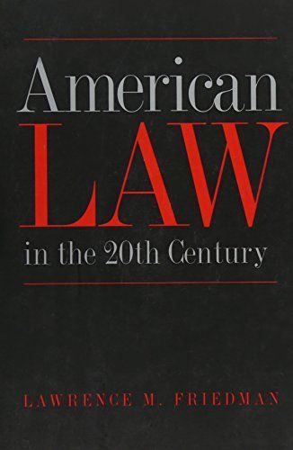 American Law in the Twentieth Century