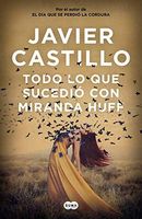 Todo Lo Que Sucedió Con Miranda Huff / Everything That Happened to Miranda Huff