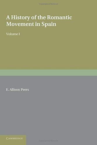 A History of the Romantic Movement in Spain