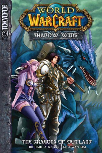 Warcraft: Shadow Wing Volume 1: The Dragons of Outland