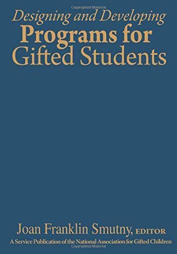 Designing and Developing Programs for Gifted Students