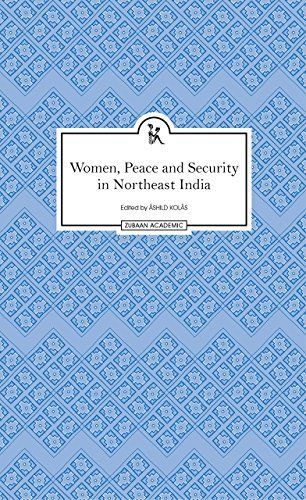 Women, Peace and Security in Northeast India