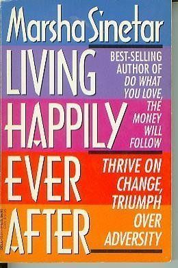 Living Happily Ever After