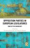 Opposition Parties in European Legislatures