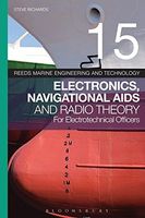 Reeds Vol 15: Electronics, Navigational Aids and Radio Theory for Electrotechnical Officers