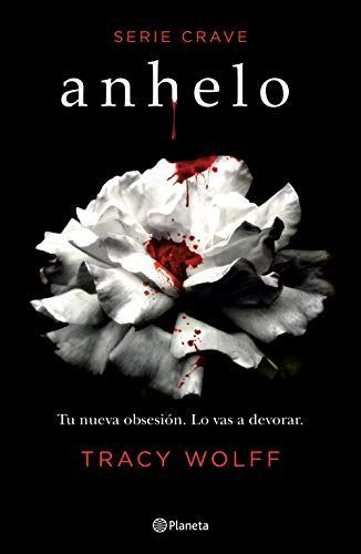 Anhelo (Serie Crave 1)