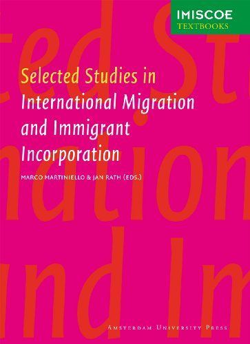 Selected Studies in International Migration and Immigrant Incorporation