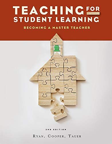 Teaching for Student Learning: Becoming a Master Teacher