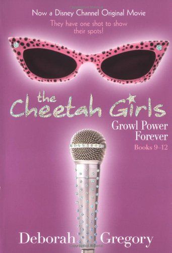 The Cheetah Girls Growl Power Forever! (Books 9-12, Bind-Up #3)