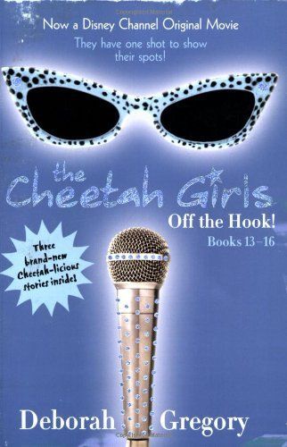 Cheetah Girls: Off the Hook!