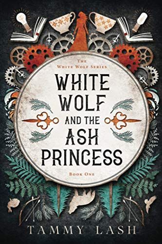 White Wolf and the Ash Princess