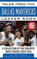 Tales from the Dallas Mavericks Locker Room