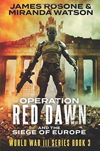 Operation Red Dawn and the Siege of Europe