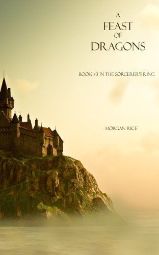 A Fate of Dragons (Book #3 in the Sorcerer's Ring)