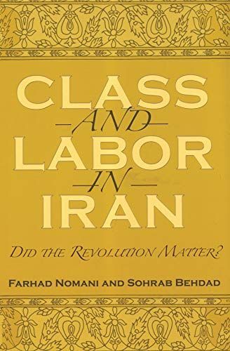 Class and Labor in Iran