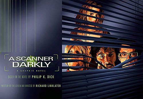 A Scanner Darkly