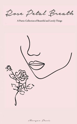 Rose Petal Breath