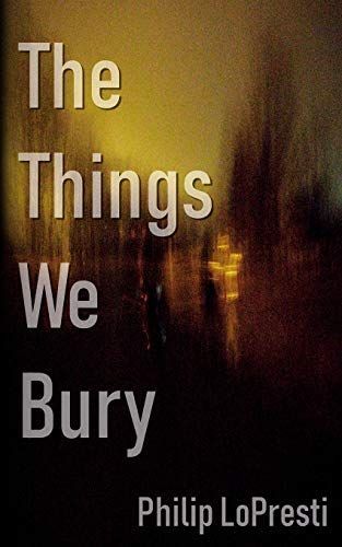 The Things We Bury