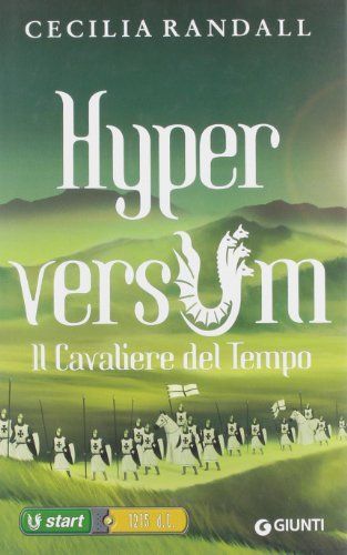 Il cavaliere del tempo. Hyperversum