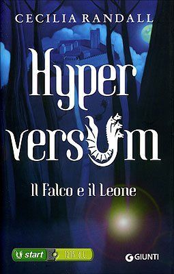 Il falco e il leone. Hyperversum