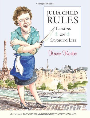 Julia Child Rules